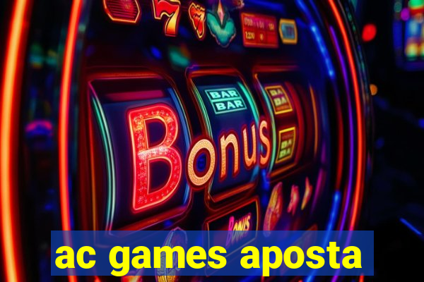 ac games aposta